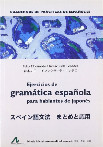 [9788476354438] EJERCICIOS GRAMÁTICA ESPAÑOLA HABLANTES JAPONÉS