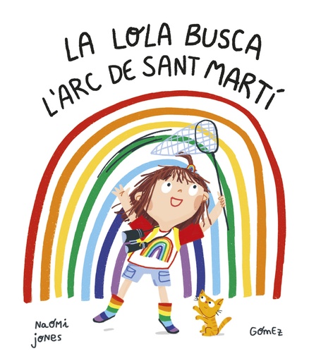 [9788419253187] La Lola busca l´arc de Sant Martí