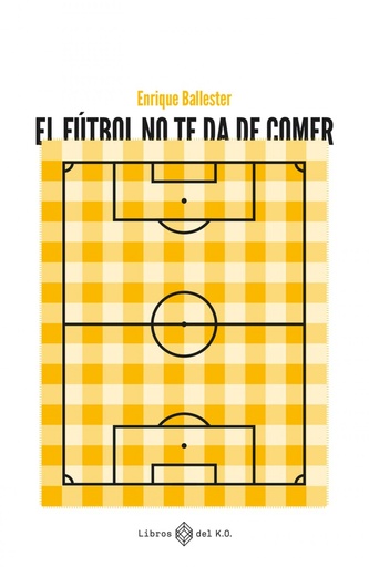 [9788419119223] El fútbol te ds de comer