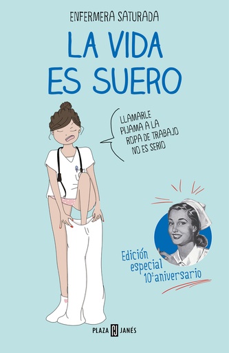 [9788401029615] La vida es suero Ed. Especial