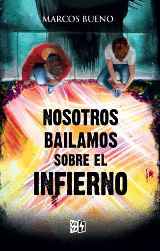 [9788412578188] Nosotros bailamos sobre el infierno