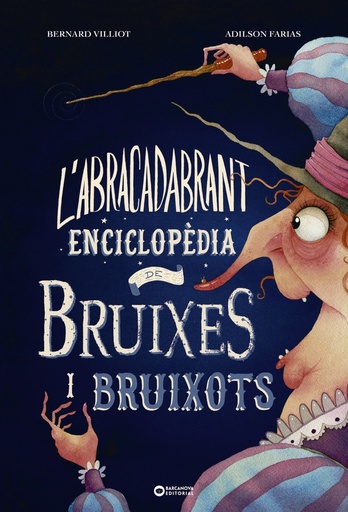 [9788448953997] L´abracadabrant enciclopèdia de bruixes i bruixots