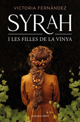 [9788418062193] (CAT).SYRAH I LES FILLES DE LA VINYA.(NARRATIVA CATALANA)