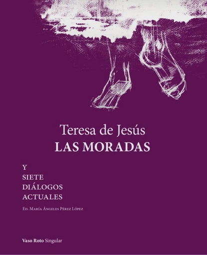 [9788412592146] Teresa de Jesús. Las Moradas