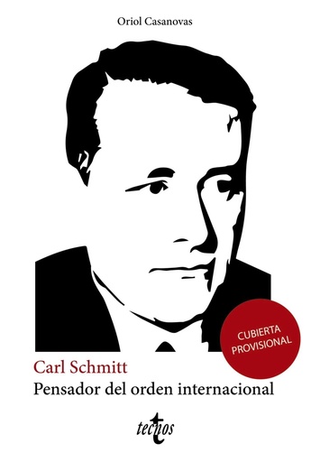 [9788430984503] Carl Schmitt pensador del orden internacional