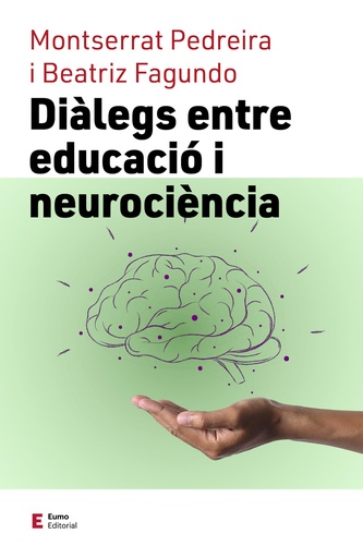 [9788497667838] Diàlegs entre educació i neurociència