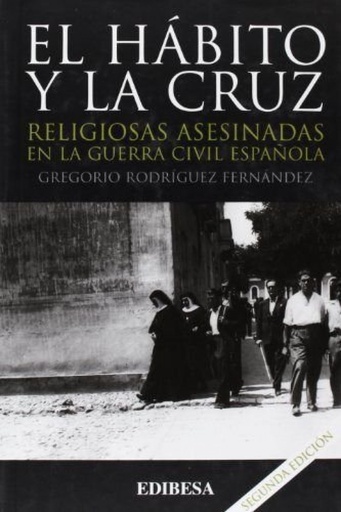 [9788484077176] Hábito y la cruz, el