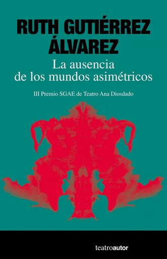 [9788480489348] La ausencia de los mundos asimétricos