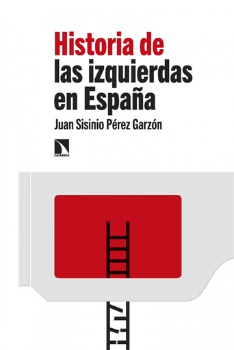 [9788413525631] Historia de las izquierdas en España