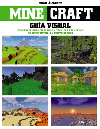 [9788441545502] Minecraft. Guía visual. Construcciones, Redstone y técnicas avanzadas de supervivencia y multijugador