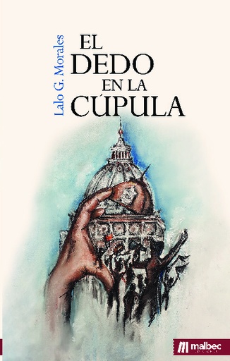 [9788494949470] El dedo en la cúpula