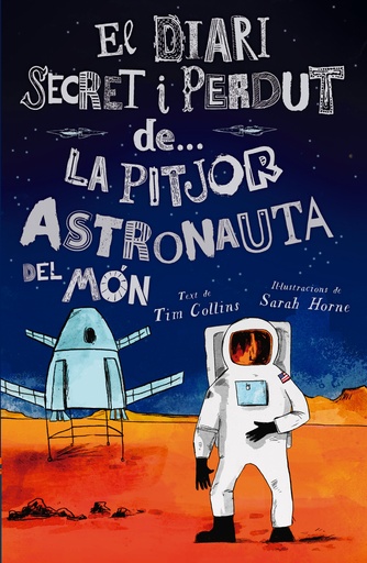 [9788447946624] La pitjor astronauta del món