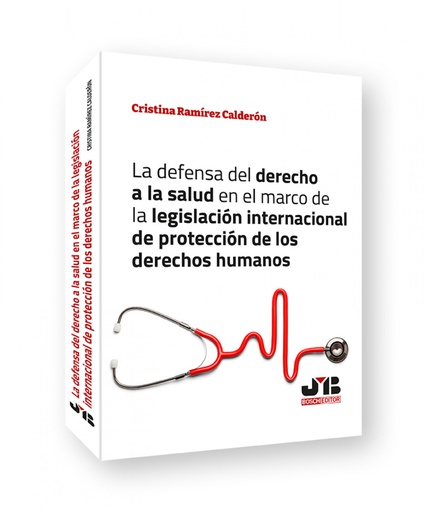 [9788419045843] La defensa del derecho a la salud en el marco de la legislación i