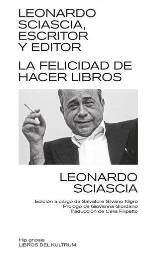 [9788418404245] LEONARDO SCIASCIA, ESCRITOR Y EDITOR