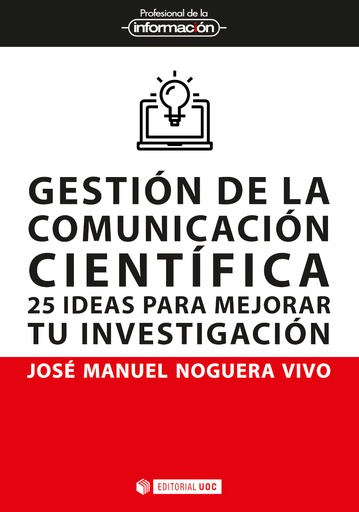 [9788491809715] Gestión de la comunicación científica