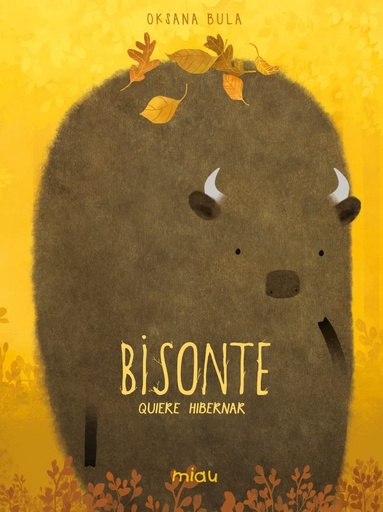 [9788418277825] Bisonte quiere hibernar