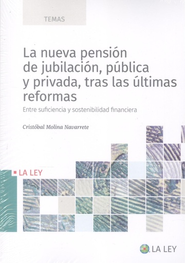 [9788419032812] La nueva pensión de jubilación, pública y privada, tras las últimas reformas