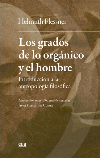 [9788433869821] Los grados de lo orgánico y el hombre