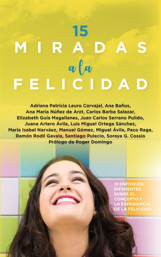 [9788411312776] 15 miradas a la felicidad