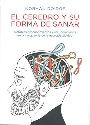 [9788492470587] El cerebro y su forma de sanar