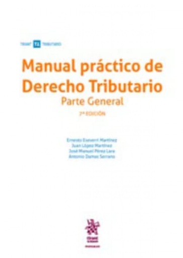 [9788411138536] Manual práctico de Derecho Tributario Parte General 7ª Edición