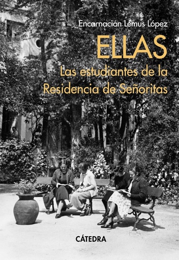 [9788437645179] Ellas. Las estudiantes de la Residencia de Señoritas