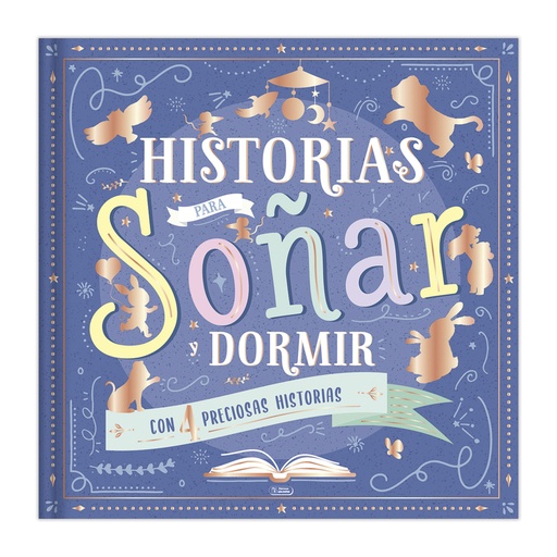 [9788491785200] HISTORIAS PARA SOÑAR Y DORMIR