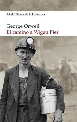 [9788446052616] EL CAMINO A WIGAN PIER