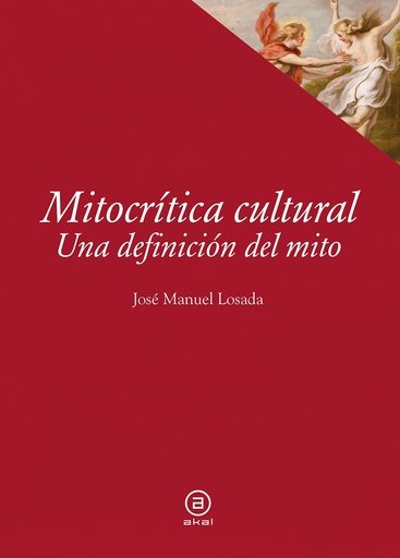 [9788446052678] Mitocrítica cultural