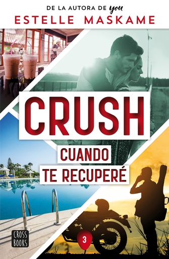 [9788408266693] Crush 3. Cuando te recuperé