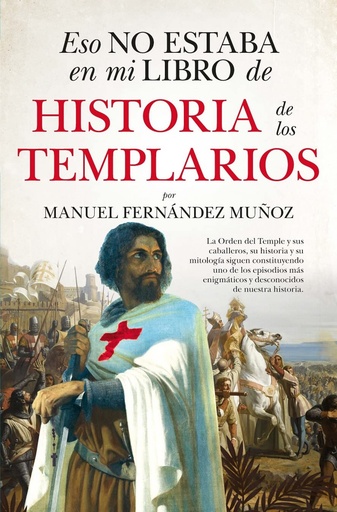 [9788411314039] ESO NO ESTABA (LEB)...HIST. TEMPLARIOS