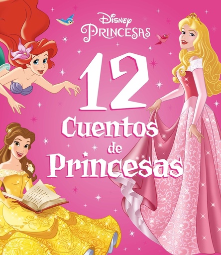 [9788418940491] Princesas. 12 cuentos de Princesas