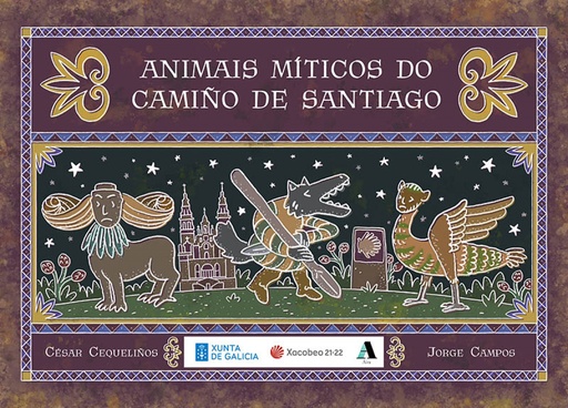 [9788412559316] Animais míticos do Camiño de Santiago