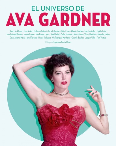 [9788418181498] EL UNIVERSO DE AVA GARDNER