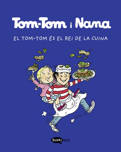 [9788419183118] Tom-Tom y Nana 3. El Tom-Tom és el rei de la cuina