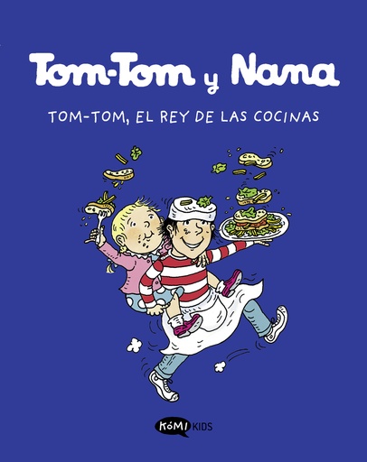 [9788419183101] Tom-Tom y Nana 3. Tom.Tom, el rey de las cocinas