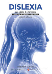 [9788412032468] DISLEXIA GUIA PRACTICA DE INTERVENCION EDUCACION SECUNDARIA