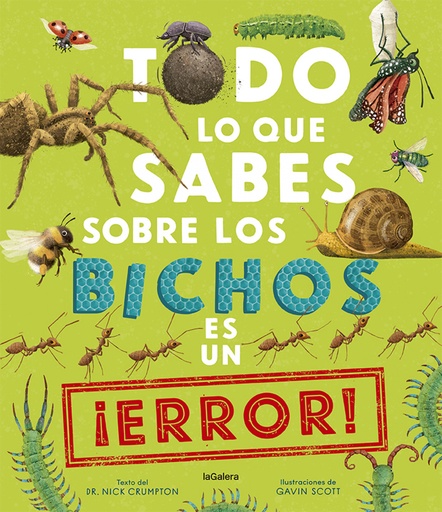 [9788424673536] Todo lo que sabes sobre los bichos es un ¡error!