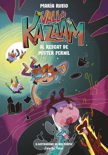 [9788413893433] Vall de Kazaam 3. Al rescat de Míster Pernil