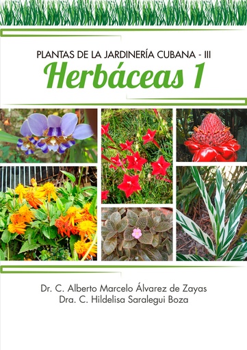 [9789593152808] PLANTAS DE LA JARDINERÍA CUBANA 3. HERBÁCEAS (PRIMERA PART