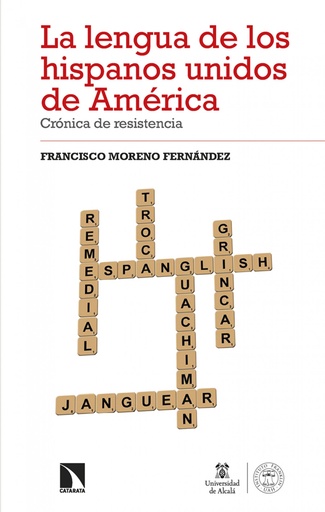 [9788413525846] La lengua de los hispanos unidos de América