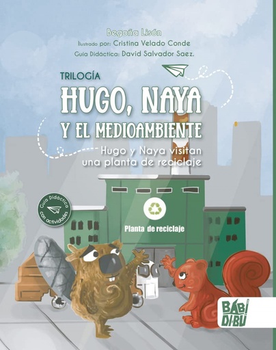 [9788419454492] Hugo y Naya visitan una planta de reciclaje