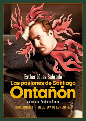 [9788419231802] Las pasiones de Santiago Ontañón