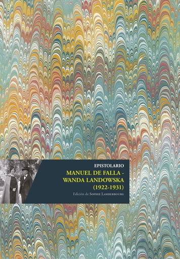 [9788433870476] Epistolario Manuel de Falla - Wanda Landowska (1922-1931)