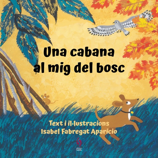 [9788412574715] Una cabana al mig del bosc