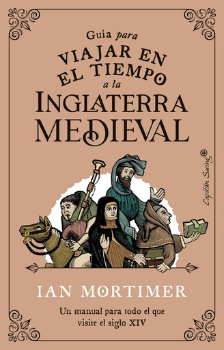 [9788412554083] Guía para viajar en el tiempo a la Inglaterra medieval