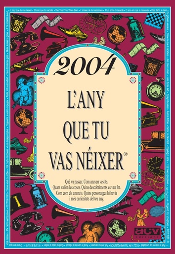 [9788415003250] 2004 L´any que tu vas néixer