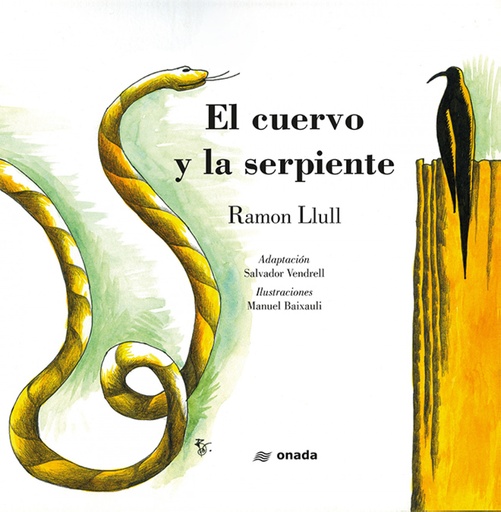 [9788417638399] El cuervo y la serpiente