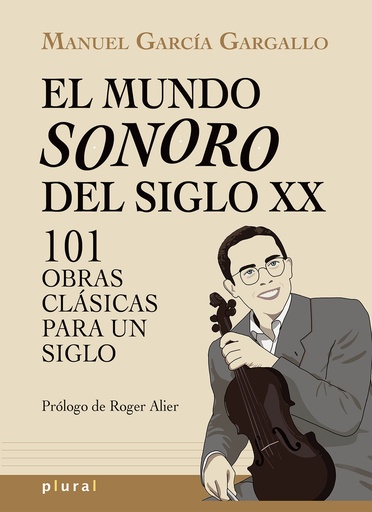 [9788418441714] El mundo sonoro del siglo XX