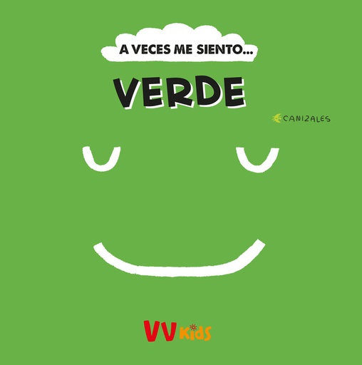 [9788468289939] A VECES ME SIENTO... VERDE (VVKIDS)